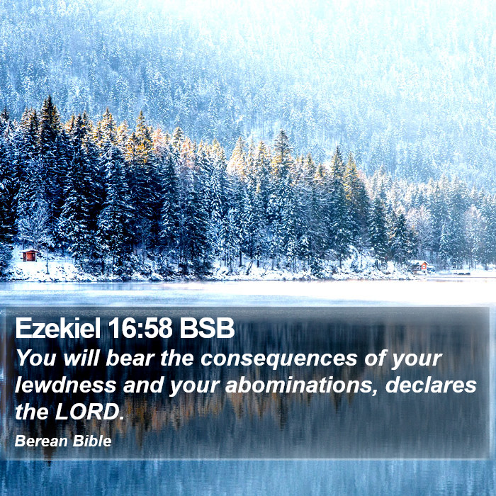 Ezekiel 16:58 BSB Bible Study