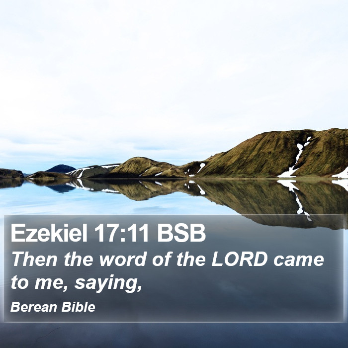 Ezekiel 17:11 BSB Bible Study