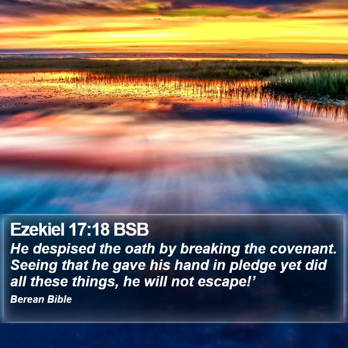 Ezekiel 17:18 BSB Bible Study