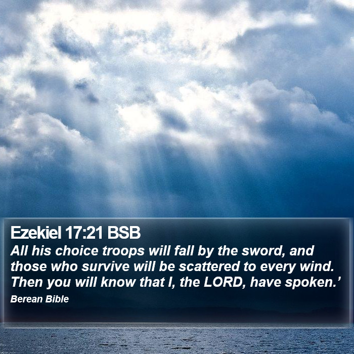 Ezekiel 17:21 BSB Bible Study