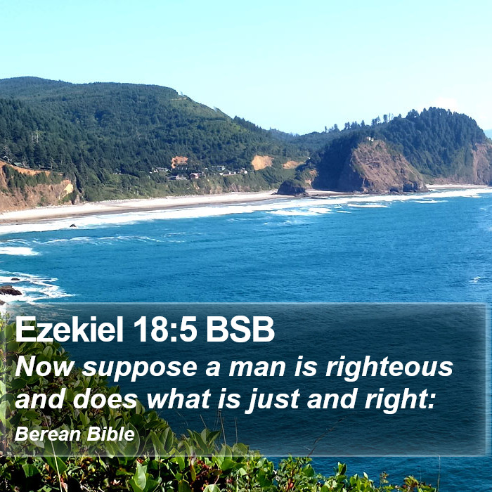 Ezekiel 18:5 BSB Bible Study