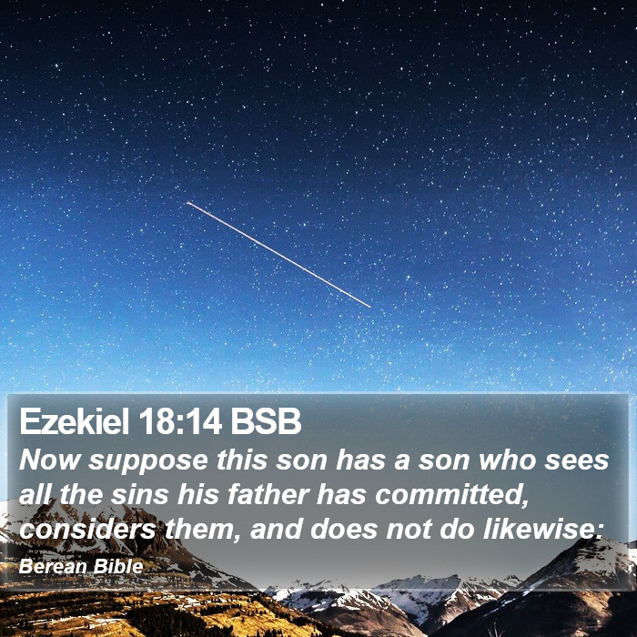 Ezekiel 18:14 BSB Bible Study