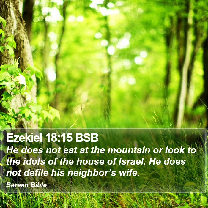 Ezekiel 18:15 BSB Bible Study