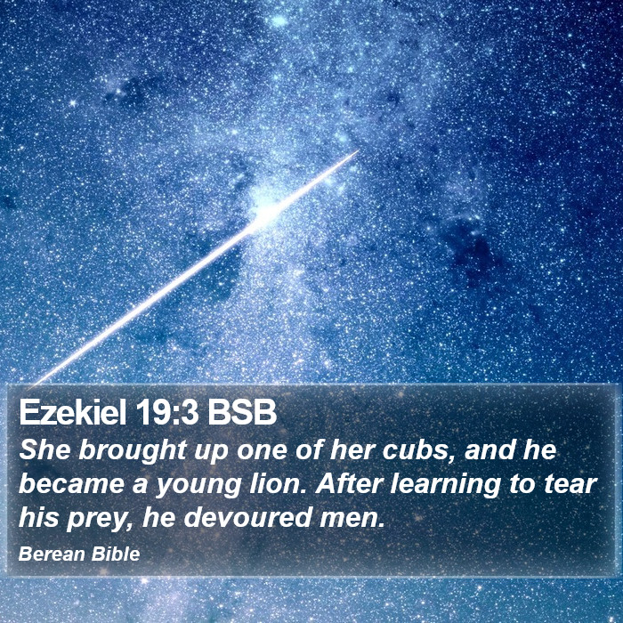 Ezekiel 19:3 BSB Bible Study