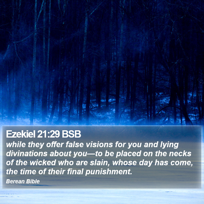 Ezekiel 21:29 BSB Bible Study