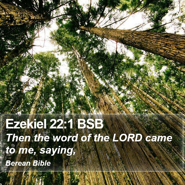 Ezekiel 22:1 BSB Bible Study