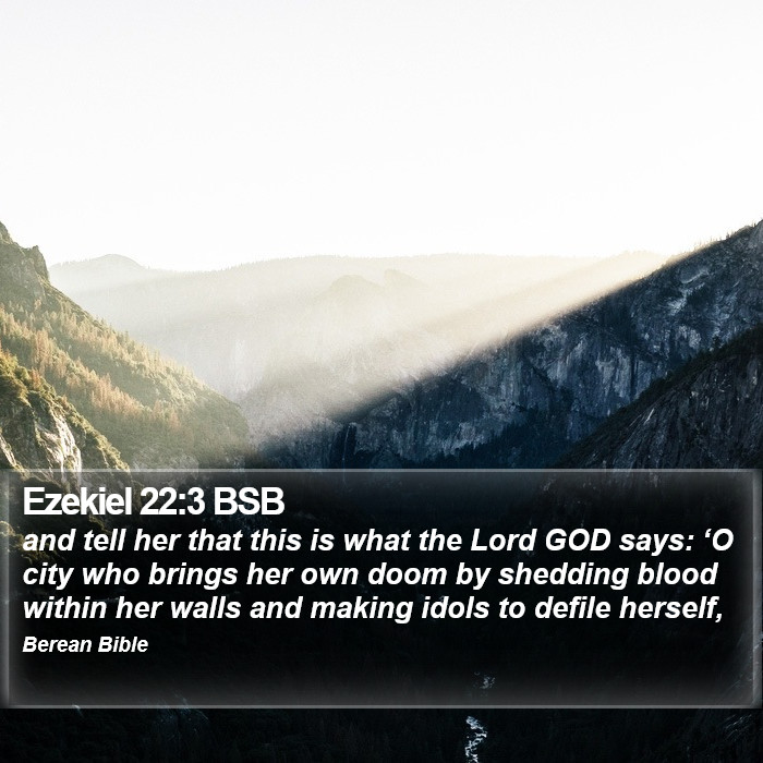 Ezekiel 22:3 BSB Bible Study