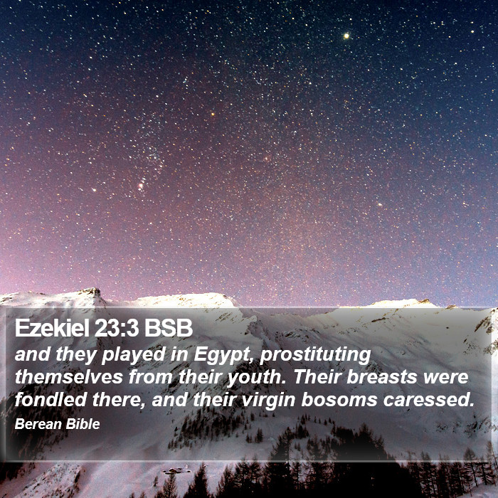 Ezekiel 23:3 BSB Bible Study