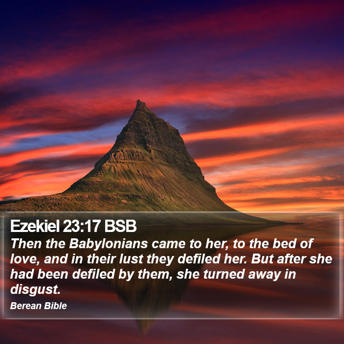 Ezekiel 23:17 BSB Bible Study