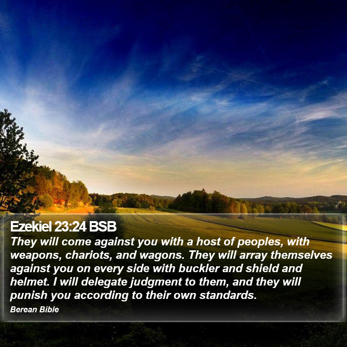 Ezekiel 23:24 BSB Bible Study