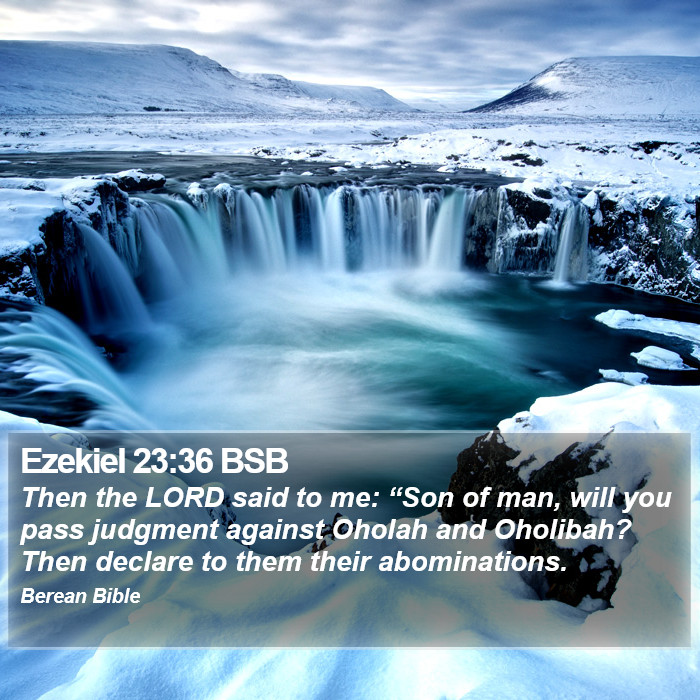 Ezekiel 23:36 BSB Bible Study