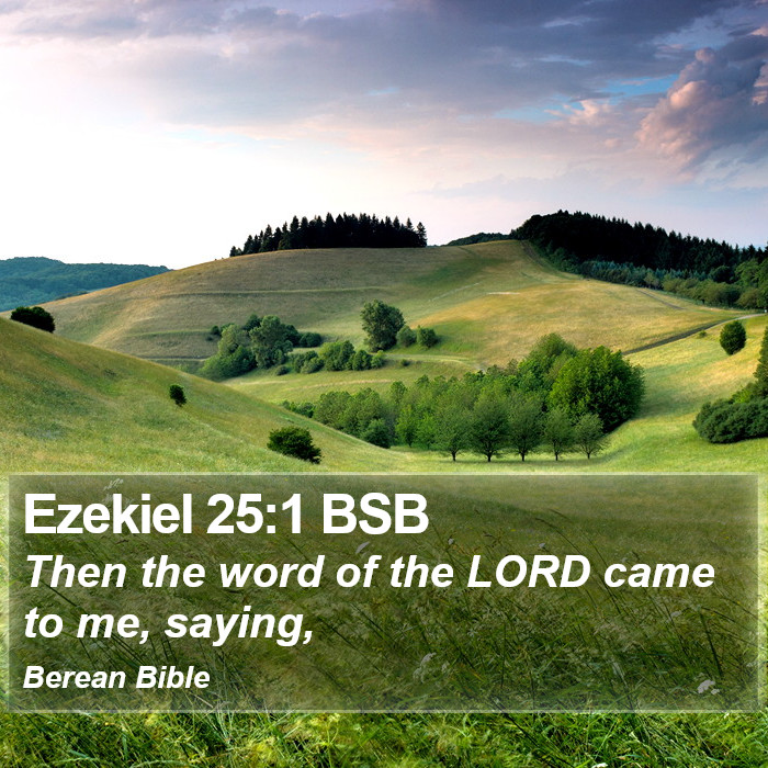 Ezekiel 25:1 BSB Bible Study