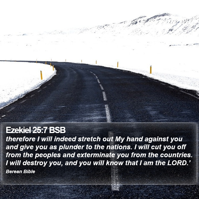 Ezekiel 25:7 BSB Bible Study