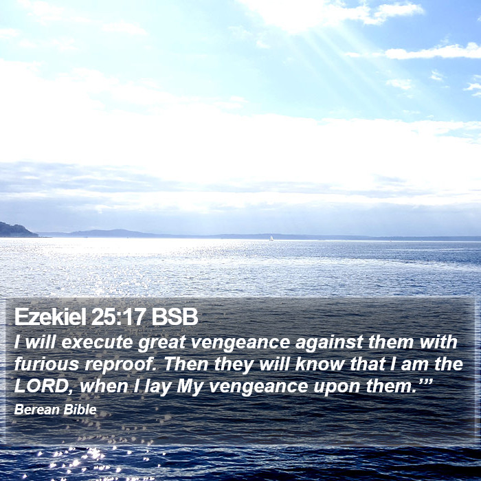 Ezekiel 25:17 BSB Bible Study