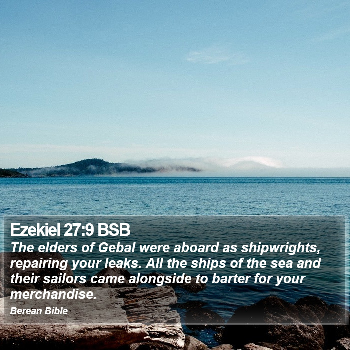 Ezekiel 27:9 BSB Bible Study