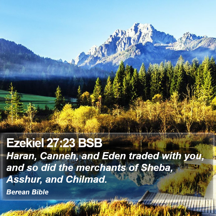 Ezekiel 27:23 BSB Bible Study