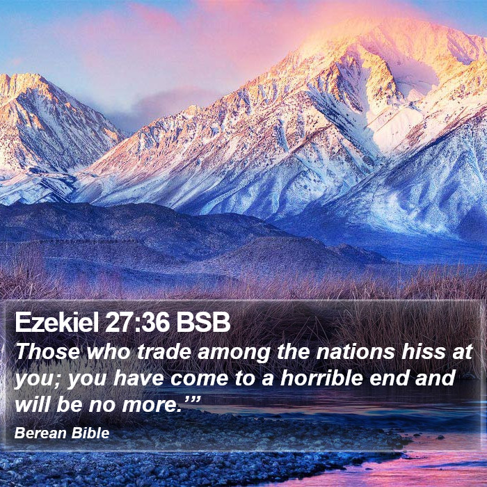 Ezekiel 27:36 BSB Bible Study