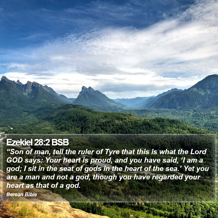 Ezekiel 28:2 BSB Bible Study