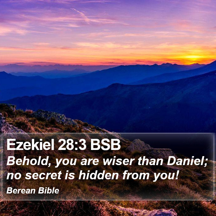 Ezekiel 28:3 BSB Bible Study