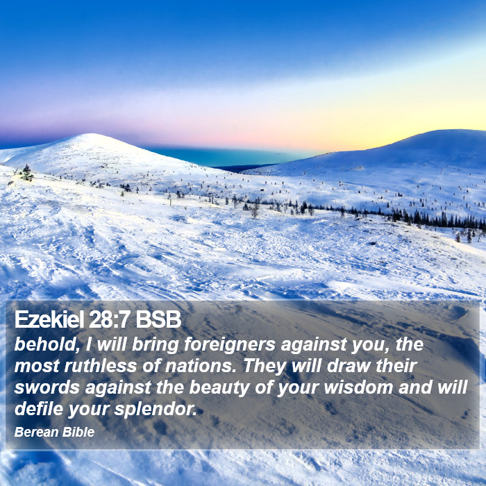 Ezekiel 28:7 BSB Bible Study