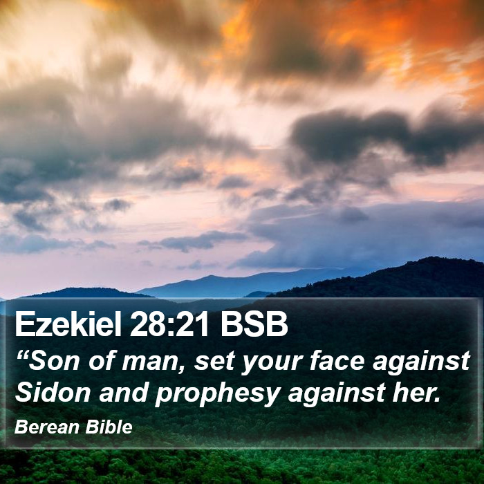 Ezekiel 28:21 BSB Bible Study