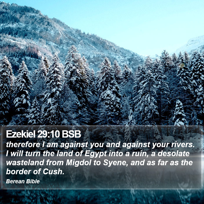 Ezekiel 29:10 BSB Bible Study