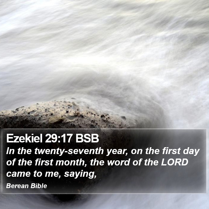 Ezekiel 29:17 BSB Bible Study