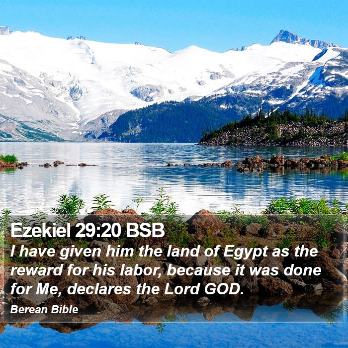 Ezekiel 29:20 BSB Bible Study