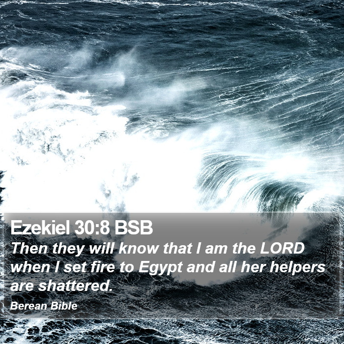 Ezekiel 30:8 BSB Bible Study