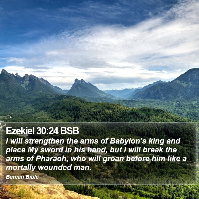 Ezekiel 30:24 BSB Bible Study