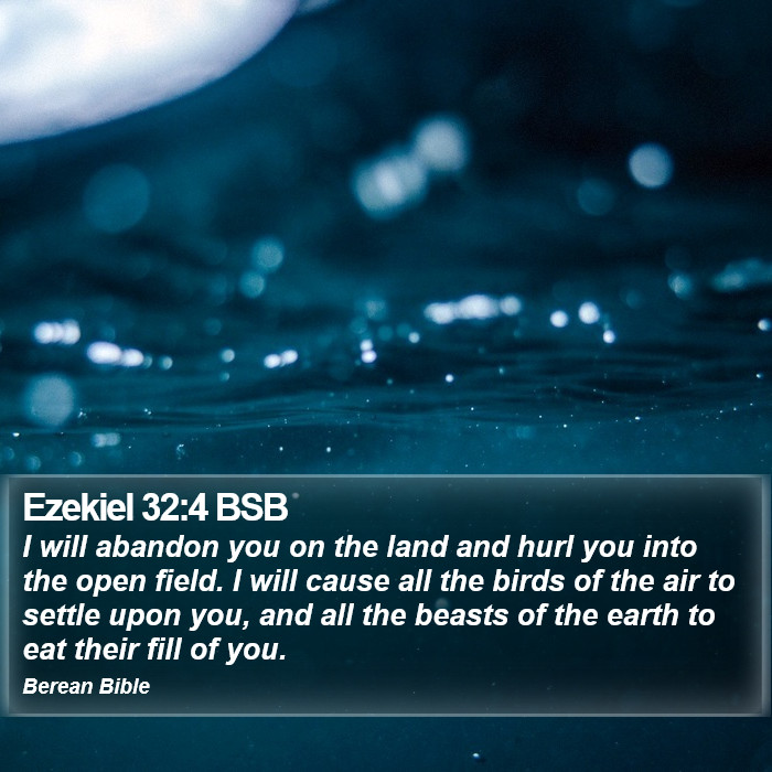 Ezekiel 32:4 BSB Bible Study