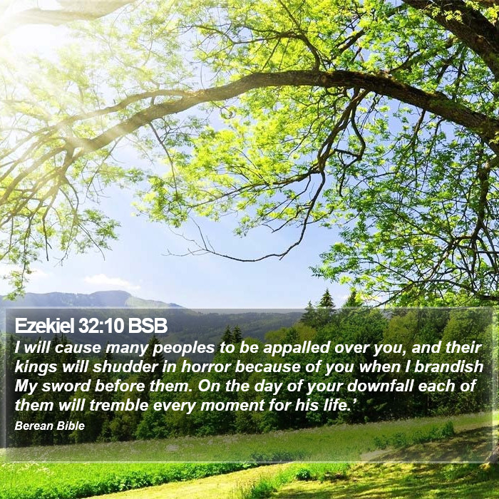 Ezekiel 32:10 BSB Bible Study