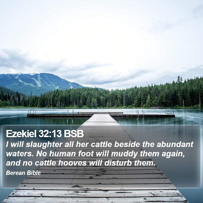 Ezekiel 32:13 BSB Bible Study