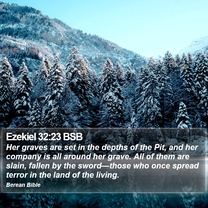 Ezekiel 32:23 BSB Bible Study