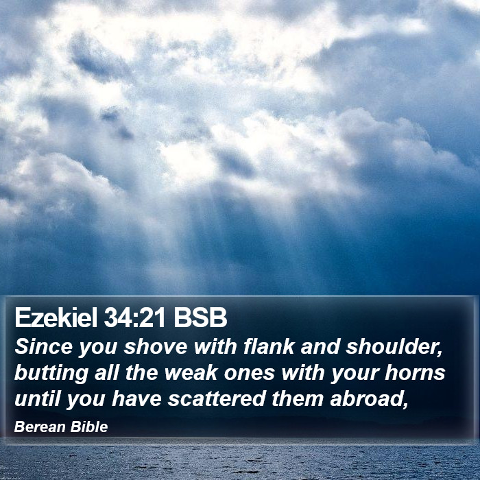 Ezekiel 34:21 BSB Bible Study