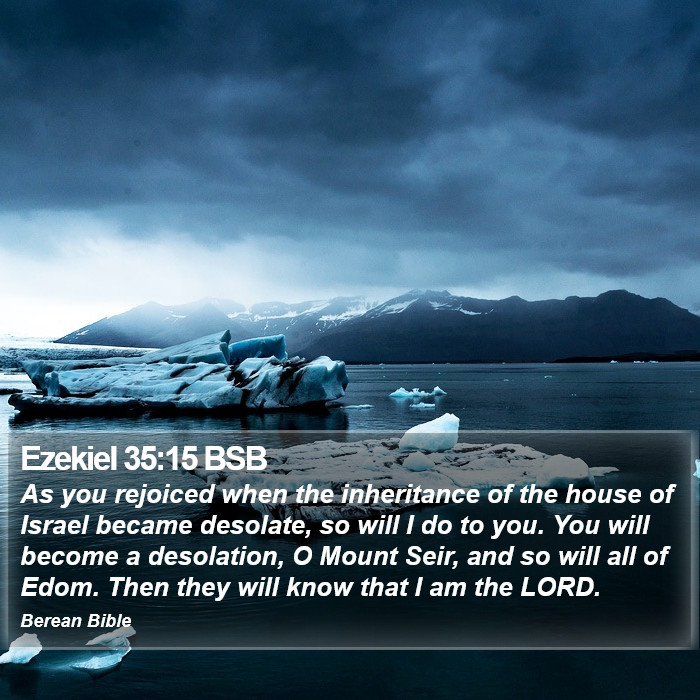 Ezekiel 35:15 BSB Bible Study