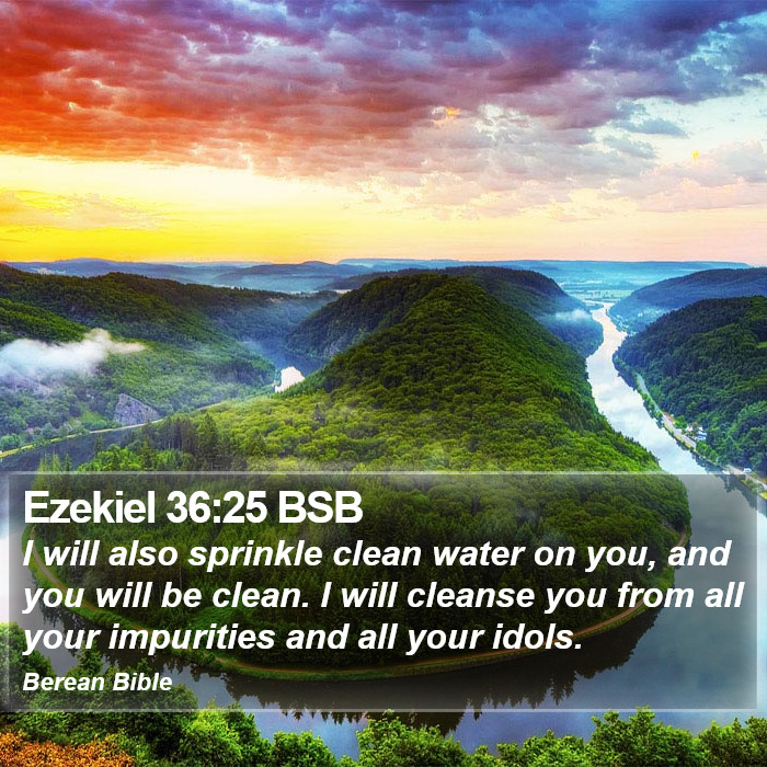 Ezekiel 36:25 BSB Bible Study