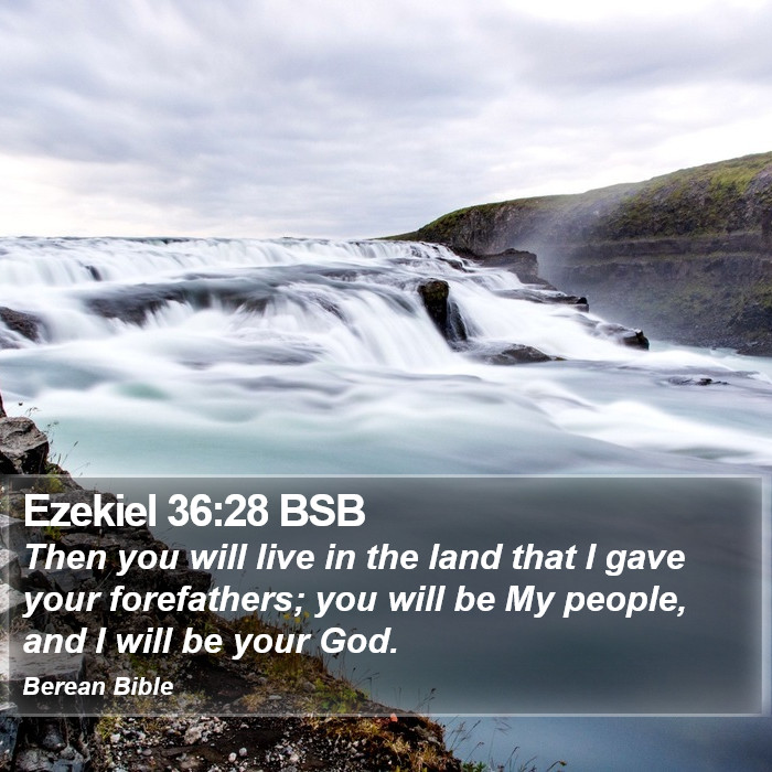 Ezekiel 36:28 BSB Bible Study