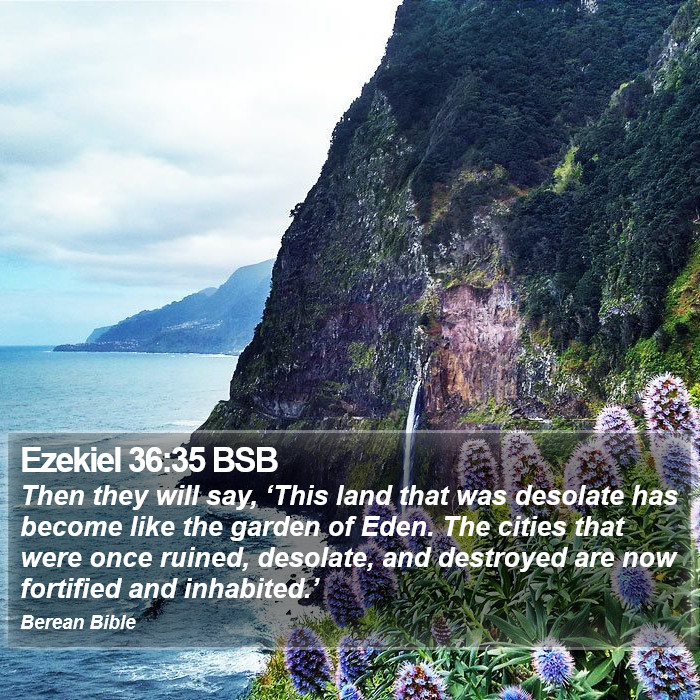 Ezekiel 36:35 BSB Bible Study