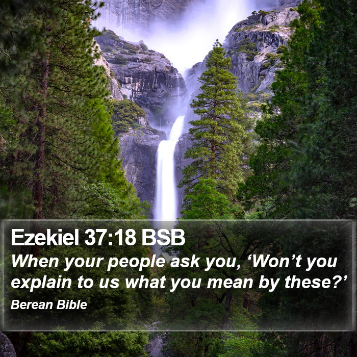 Ezekiel 37:18 BSB Bible Study