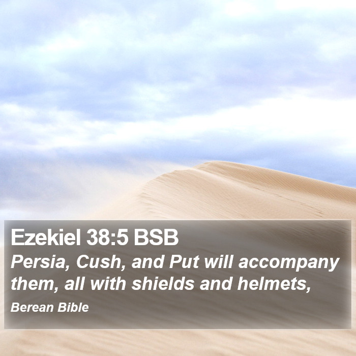 Ezekiel 38:5 BSB Bible Study