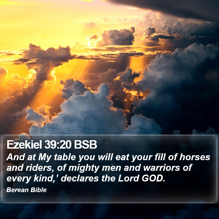 Ezekiel 39:20 BSB Bible Study