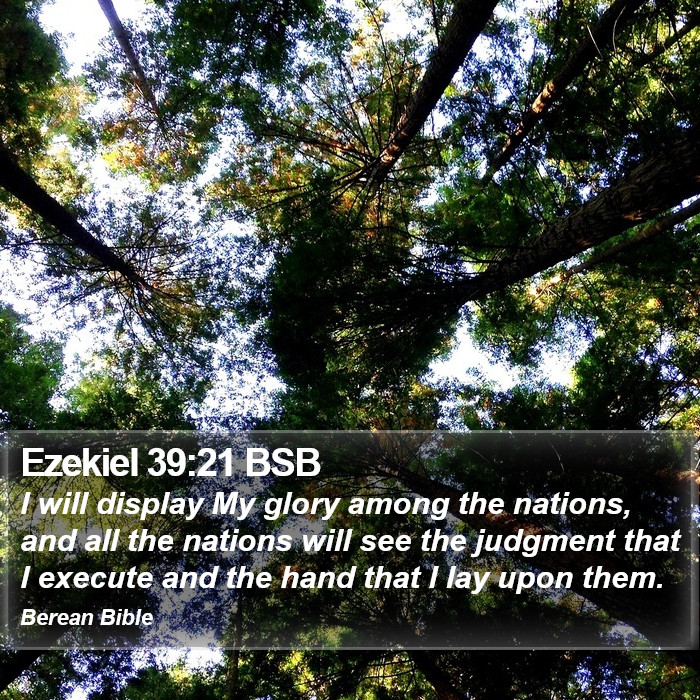 Ezekiel 39:21 BSB Bible Study