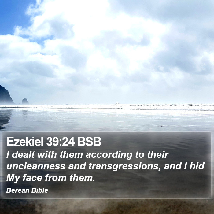 Ezekiel 39:24 BSB Bible Study