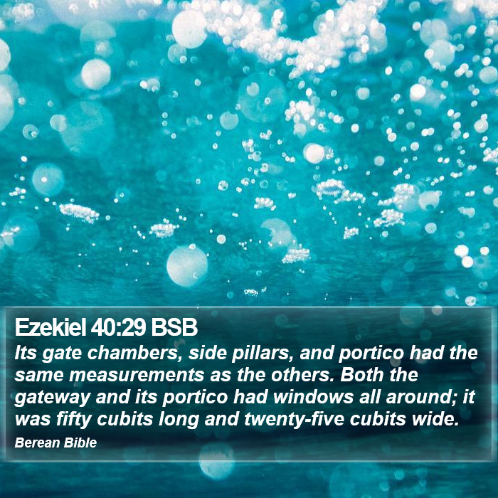 Ezekiel 40:29 BSB Bible Study