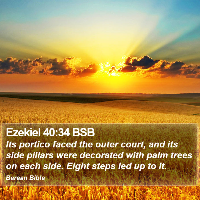 Ezekiel 40:34 BSB Bible Study