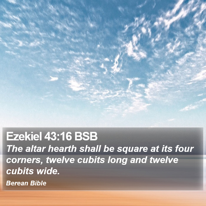 Ezekiel 43:16 BSB Bible Study