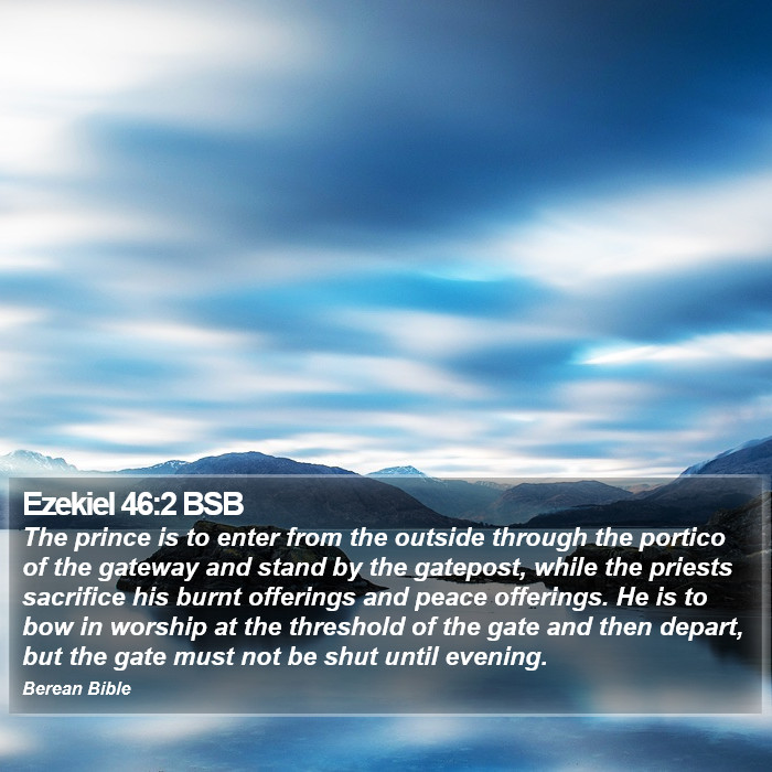 Ezekiel 46:2 BSB Bible Study