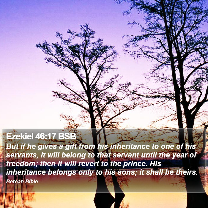 Ezekiel 46:17 BSB Bible Study