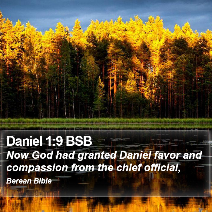 Daniel 1:9 BSB Bible Study